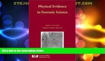 Big Deals  Physical Evidence in Forensic Science  Full Read Most Wanted