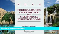 Big Deals  Federal Rules Evidence   California Evidence Code, 2013 Case Supplement  Best Seller