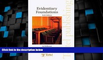 Big Deals  Evidentiary Foundations: Irish Edition  Full Read Most Wanted