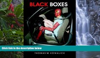 Big Deals  Black Boxes: Event Data Recorder Rulemaking for Automobiles  Full Read Best Seller