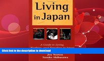 READ  Living in Japan: A Guide to Living, Working, and Traveling in Japan  GET PDF