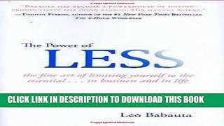 [Ebook] The Power of Less: The Fine Art of Limiting Yourself to the Essential...in Business and in