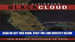 [EBOOK] DOWNLOAD Black Cloud: The Deadly Hurricane of 1928 READ NOW