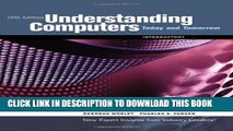 [PDF] Understanding Computers: Today and Tomorrow, 12th Edition Introductory (Available Titles