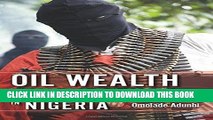 [PDF] Oil Wealth and Insurgency in Nigeria Full Collection
