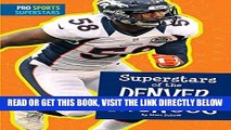 [BOOK] PDF Superstars of the Denver Broncos (Pro Sports Superstars (NFL)) Collection BEST SELLER