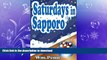 READ BOOK  Saturdays in Sapporo (The Casebook of Irving   Innocence 3) FULL ONLINE