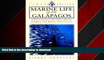 READ THE NEW BOOK Marine Life of the Galapagos: A Diver s Guide to the Fishes, Whales, Dolphins
