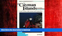 PDF ONLINE Diving and Snorkeling Guide to the Cayman Islands: Grand Cayman, Little Cayman, and