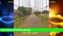 READ BOOK  Southeast Asia On a Rope: Thailand and Laos: Thailand, Laos, Luang Prabang, Chiang