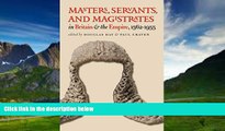 Big Deals  Masters, Servants, and Magistrates in Britain and the Empire, 1562-1955 (Studies in