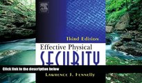 Big Deals  Effective Physical Security, Third Edition  Best Seller Books Most Wanted
