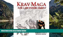 Must Have PDF  Krav Maga for Law Enforcement  Best Seller Books Most Wanted
