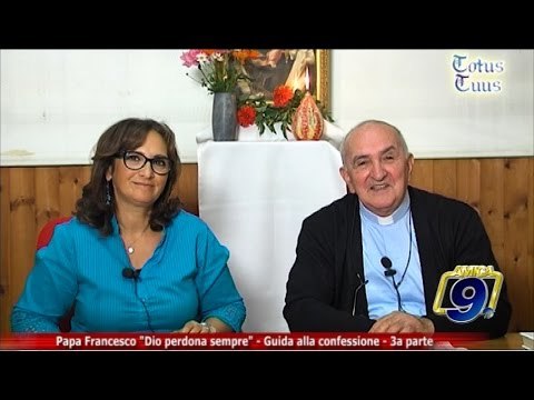 Totus Tuus | Papa francesco Dio perdona sempre - Guida alla confessione 3a parte