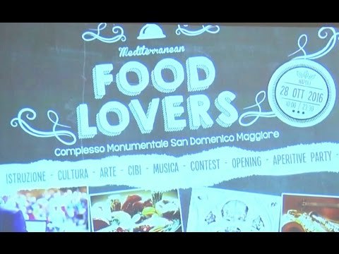 Napoli - Dieta Mediterranea, una giornata dedicata ai Food Lovers (25.10.16)