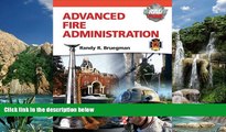 Books to Read  Advanced Fire Administration (Brady Fire)  Full Ebooks Most Wanted