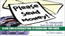 [BOOK] PDF Please Send Money. A Financial Survival Guide for Young Adults on Their Own. Collection