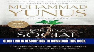 [Ebook] Building Social Business: The New Kind of Capitalism that Serves Humanity s Most Pressing