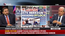 Şamil Tayyar'dan Hürriyet'in ByLock haberi yorumu