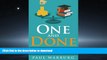 FAVORITE BOOK  One and Done: Learn Higher Education s Best Kept Secrets, Skip the Student Loans,