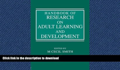 EBOOK ONLINE  Handbook of Research on Adult Learning and Development FULL ONLINE