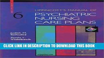 Read Now Lippincott s Manual of Psychiatric Nursing Care Plans (Book with CD-ROM for Windows