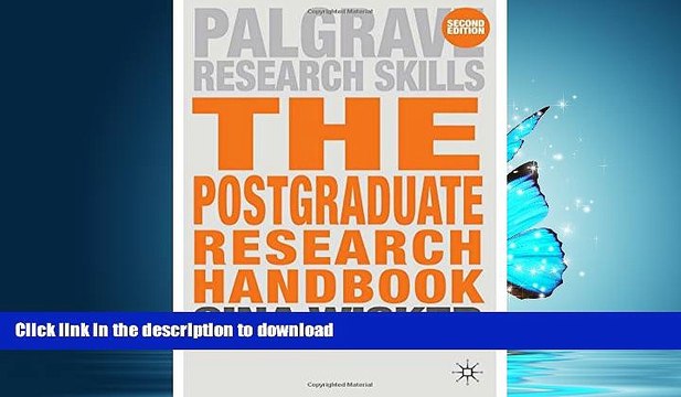 READ BOOK  Postgraduate Research Handbook: Succeed with your MA, MPhil, EdD and PhD (Palgrave