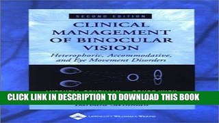 Read Now Clinical Management of Binocular Vision: Heterophoric, Accommodative, and Eye Movement