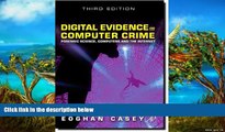 Big Deals  Digital Evidence and Computer Crime: Forensic Science, Computers and the Internet, 3rd