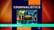 Big Deals  Introduction to Criminalistics: The Foundation of Forensic Science  Full Read Best Seller