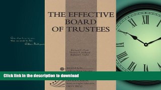 READ BOOK  The Effective Board Of Trustees: (American Council on Education Oryx Press Series on