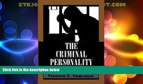 Big Deals  The Criminal Personality: The Drug User  Best Seller Books Most Wanted