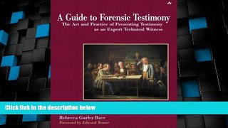 Big Deals  A Guide to Forensic Testimony: The Art and Practice of Presenting Testimony As An