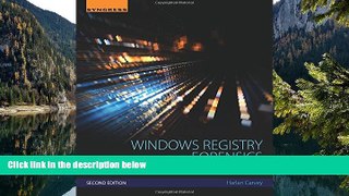 Big Deals  Windows Registry Forensics, Second Edition: Advanced Digital Forensic Analysis of the