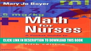 Read Now Math for Nurses: A Pocket Guide to Dosage Calculation and Drug Preparation PDF Online