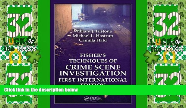 Must Have PDF Fisher s Techniques of Crime Scene Investigation First International Edition Full