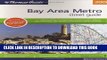 Read Now The Thomas Guide 2006 Bay Area Metropolitan, California: Metro Areas of Alameda, Contra