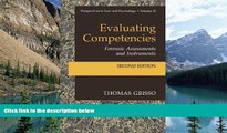 Big Deals  Evaluating Competencies: Forensic Assessments and Instruments (Perspectives in Law