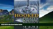 Books to Read  Hooked: Pirates, Poaching, and the Perfect Fish  Full Ebooks Best Seller