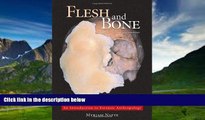 Big Deals  Flesh and Bone: An Introduction to Forensic Anthropology  Full Ebooks Most Wanted