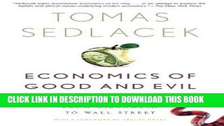 [Ebook] Economics of Good and Evil: The Quest for Economic Meaning from Gilgamesh to Wall Street