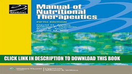 Read Now Manual of Nutritional Therapeutics (Lippincott Manual Series (Formerly known as the