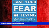 PDF ONLINE Ease Your Fear of Flying (Thorsons audio) READ PDF BOOKS ONLINE