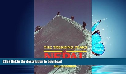 Download Video: READ BOOK  The Trekking Peaks of Nepal FULL ONLINE