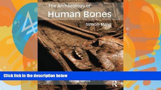 Books to Read  The Archaeology of Human Bones  Full Ebooks Best Seller