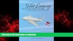 FAVORIT BOOK The Secret Language Airlines and Travel Agents Don t Want You to Learn: Your Ultimate