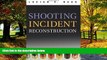 Big Deals  Shooting Incident Reconstruction  Full Ebooks Most Wanted