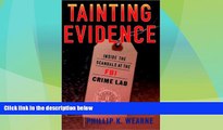 Big Deals  Tainting Evidence: Inside The Scandals At The Fbi Crime Lab  Best Seller Books Most