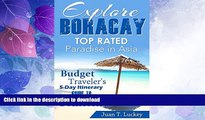 FAVORITE BOOK  Boracay Island, Philippines - Explore Boracay 5-Day Tour Itinerary  BOOK ONLINE