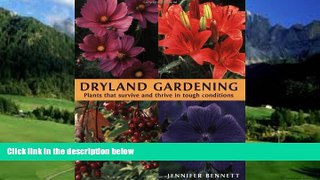 Big Deals  Dryland Gardening: Plants that Survive and Thrive in Tough Conditions  Best Seller